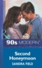 Second Honeymoon (Mills & Boon Vintage 90s Modern)