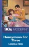 Honeymoon For Three (Mills & Boon Vintage 90s Modern)
