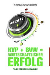 KVP + BVW = wirtschaftlicher Erfolg