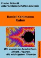 Ruhm - Lektürehilfe und Interpretationshilfe. Interpretationen und Vorbereitungen für den Deutschunterricht.