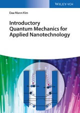 Introductory Quantum Mechanics for Applied Nanotechnology