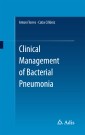 Clinical Management of Bacterial Pneumonia