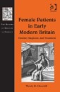 Female Patients in Early Modern Britain