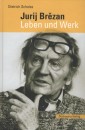 Jurij Brězan. Leben und Werk