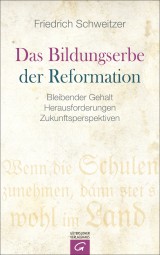 Das Bildungserbe der Reformation