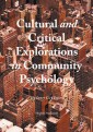 Cultural and Critical Explorations in Community Psychology