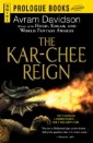 Kar-Chee Reign