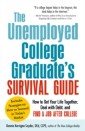 Unemployed College Graduate's Survival Guide