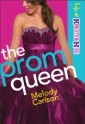 Prom Queen (Life at Kingston High Book #3)