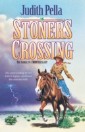 Stoner's Crossing (Lone Star Legacy Book #2)