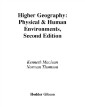 Higher Geography Second Edition: Physical and Human Environments