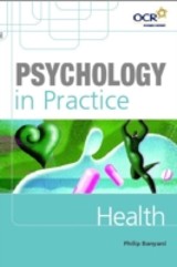 Psychology in Practice: Health