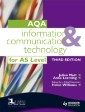Information and Communication Technology for AQA AS 3rd edition