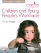 CACHE Level 2 Children & Young People's Workforce Certificate