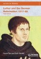 Access to History: Luther and the German Reformation 1517-55 3ed