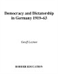 Access to History: Democracy and Dictatorship in Germany 1919-63