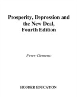 Access to History: Prosperity, Depression and the New Deal: The USA 1890-1954 4th Ed
