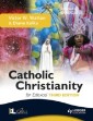 Catholic Christianity for Edexcel Third Edition