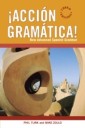 Acci n Gram tica!: New Advanced Spanish Grammar
