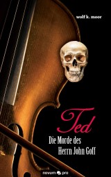 TED - Die Morde des Herrn John Goff