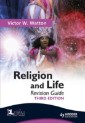 Religion and Life Revision Guide Third Edition
