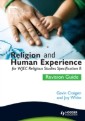 Religion and Human Experience Revision Guide for WJEC GCSE Religious Studies Specification B, Unit 2