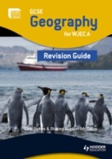 GCSE Geography for WJEC A Revision Guide
