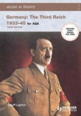 Access to History: Germany: The Third Reich 1933-1945 for AQA 3rd Edition