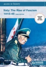 Access to History: Italy: The Rise of Fascism 1915-1945: Third edition
