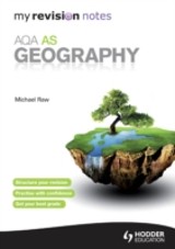 My Revision Notes: AQA AS Geography