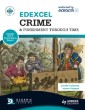 Edexcel Crime & Punishment Through Time (Includes Unit 1 development study and Unit 3 Protest Source Enquiry)