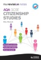 My Revision Notes: AQA GCSE Citizenship Studies
