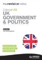 My Revision Notes: Edexcel AS UK Government & Politics