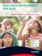 Home Economics: AQA Child Development for GCSE, 3rd Edition