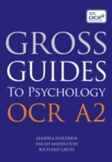Gross Guides to Psychology: OCR A2