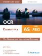 OCR AS Economics Student Unit Guide New Edition