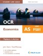 OCR AS Economics Student Unit Guide New Edition