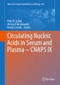 Circulating Nucleic Acids in Serum and Plasma - CNAPS IX