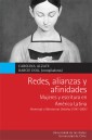 Redes, alianzas y afinidades. Mujeres y escritura en América Latina. Homenaje a Montserrat Ordóñez (1941-2011)