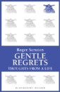 Gentle Regrets