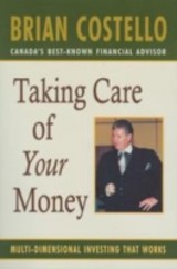 TAKING CARE OF YOUR MONEY