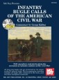 Infantry Bugle Calls of the American Civil War