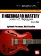 Fingerboard Mastery
