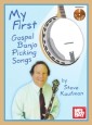 My First Gospel Banjo Picking Songs