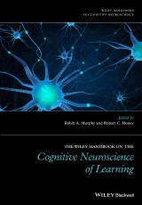 The Wiley Handbook on the Cognitive Neuroscience of Learning
