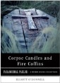 Corpse Candles and Fire Coffins