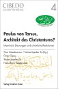 Paulus von Tarsus, Architekt des Christentums?