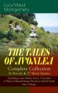 THE TALES OF AVONLEA - Complete Collection: 16 Novels & 27 Short Stories