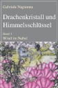 Drachenkristall und Himmelsschlüssel