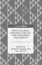 Postcolonial Perspectives on the European High North